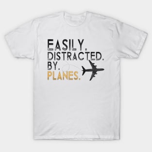 Easily Distracted By Airplanes Retro Airplane Funny Pilot T-Shirt